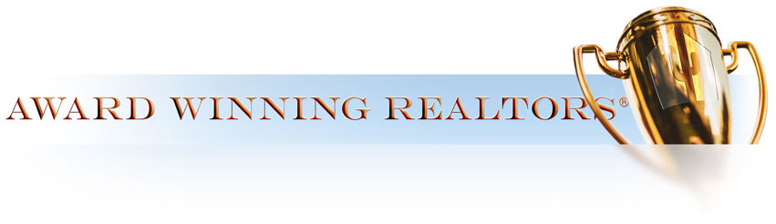 Award Winning REALTORS<sup>®</sup>